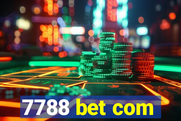7788 bet com